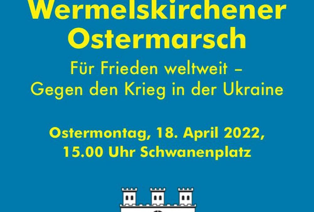 Ostermarsch 18.04.2022